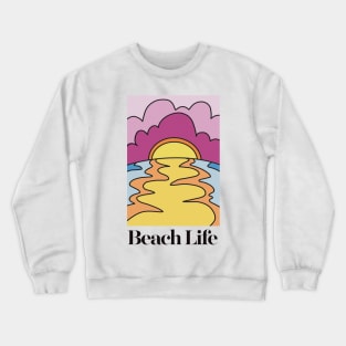 Beach Life - Summer Typographic Design Crewneck Sweatshirt